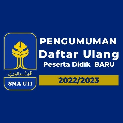 PESERTA DIDIK BARU YANG DITERIMA DI SMA UII YOGYAKARTA  TAHUN PELAJARAN 2022/2023